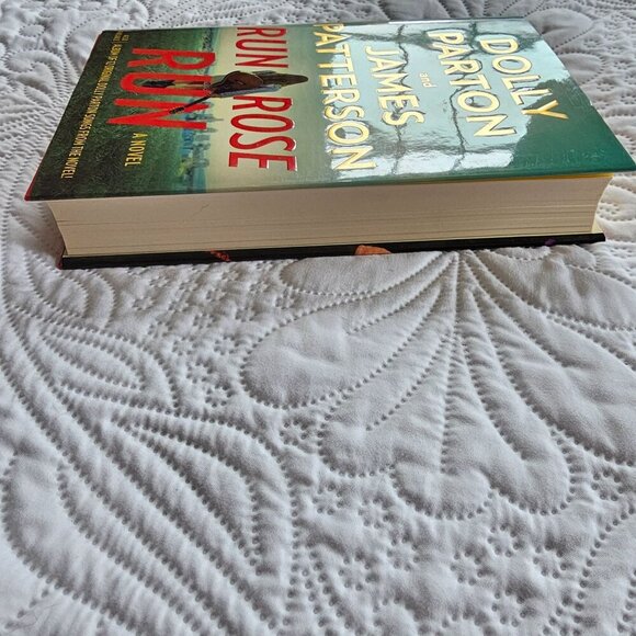 Run Rose Run By Dolly Parton & James Patterson Hardcover Novel - Picture 7 of 10